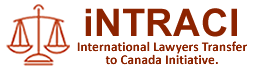 INTRACI - International Lawyers Transfer to Canada Initiative.